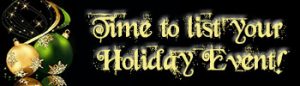 Time to list your holiday event