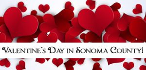 Valentine's Day events in Sonoma County