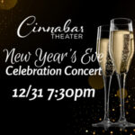 New Years Eve at Cinnabar Theater