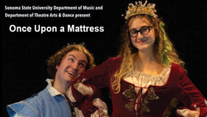 Once Upon a Mattress at Sonoma State University