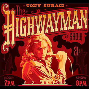 Highwayman at Mystic Theater