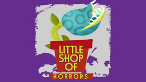 Little Shop of Horrors at 6th Street Playhouse