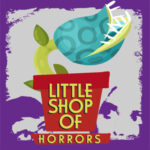 Little Shop of Horrrors at 6th Street Playhouse