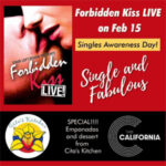 Forbidden Kiss at The California