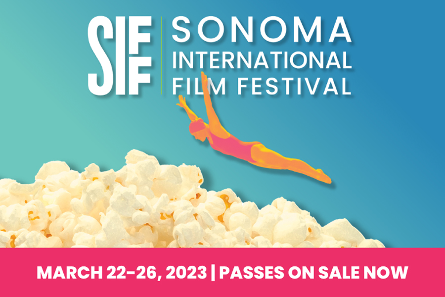 SonomaInternationalFilmFestivalL Happening in Sonoma County