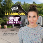 JJ Barrows comedy at Deerfield Winery Laugh Cellar