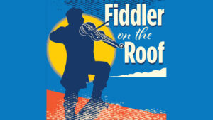 Fiddler on the Roof at 6th Street Playhouse