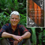 Greg King: Author of The Ghost Forest