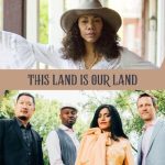 This Land is Our Land at Green Music Center