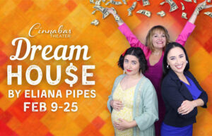 Dream House at Cinnabar Theater