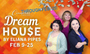 Dream House at Cinnabar Theater