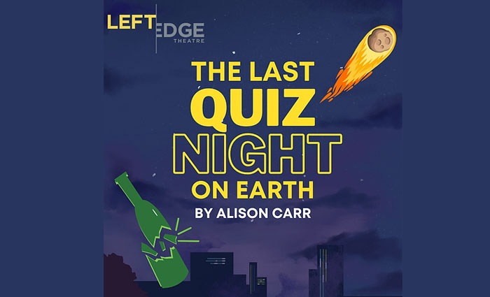 
The Last Quiz Night on Earth Left Edge Theater