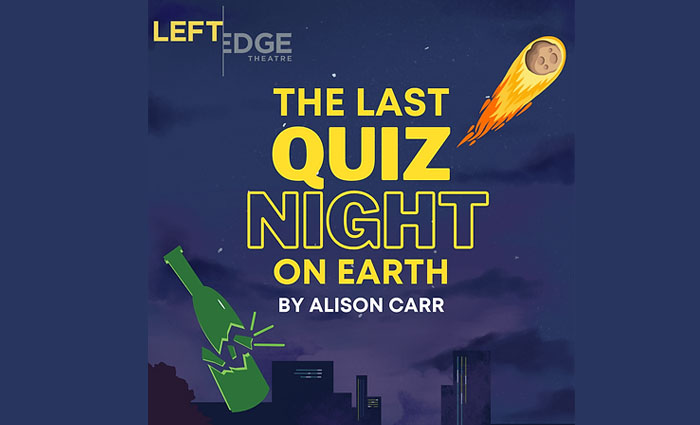 The Last Quiz Night on Earth Left Edge Theater