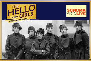 The Hello Girls - Sonoma Arts Live