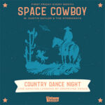 Dustin Saylor Space Cowboys at Vintage Space