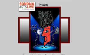Lend Me a Tenor at Sonoma Arts Live