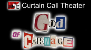 The God of Carnage by Curtain Call Theatre