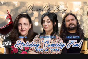 Holiday comedy show at Buena Vista Winery