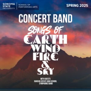 Songs of Earth, Wind, Fire, & Sky - Concert Band & Rancho Cotate High School