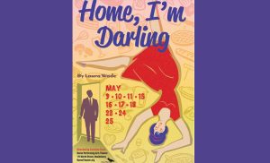 Home, I’m Darling at Raven Performing Arts Theater