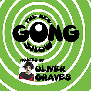 Gong Show with Oliver Graves at Barrel Proof Lounge