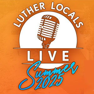 Luther Locals Live Outdoor Music Series