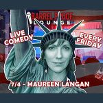 Maureen Langan 4th of July comedy at Barrel Proof Lounge