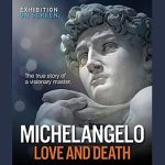 Michelangelo Love and Death at the Rialto Sebastopol