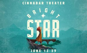 Brite Star, presented by Cinnabar Theater at SSU