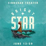 Brite Star, presented by Cinnabar Theater at SSU