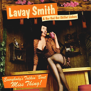 Lavay Smith & Her Red Hot Skillet Lickers