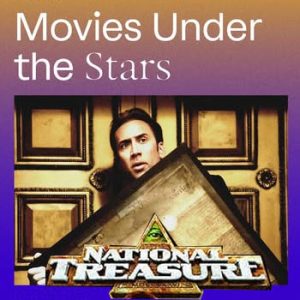 Movies Under the Stars – Drive-In Screening of National Treasure