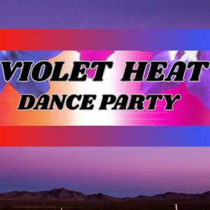 Violet Heat at The California
