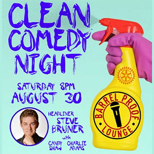 Clean Comedy Night at Barrel proof Lounge