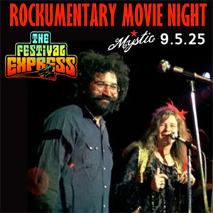 The Festival Express documentary at Mystic Theatre