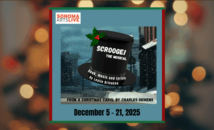 Scrooge the Musical by Sonoma Arts Live